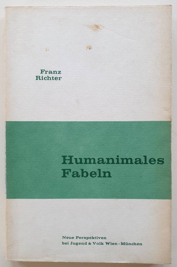 Franz Richter	Humanimales Fabeln