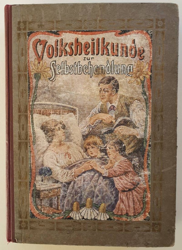 Dr. med. A. Kunze Volksheilkunde zur Selbstbehandlung