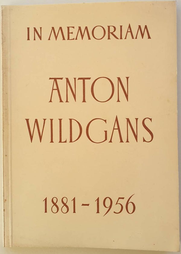 Hrsg. Stadt Mödling In Memoriam Anton Wildgans 1881-1956