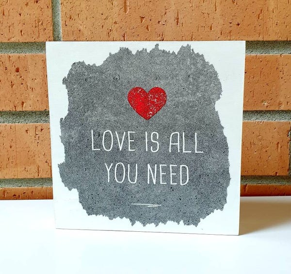 Holzbild LOVE IS ALL YOU NEED