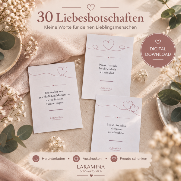 30 Liebesbotschaften zum Ausdrucken - kleine Worte für deinen Lieblingsmenschen