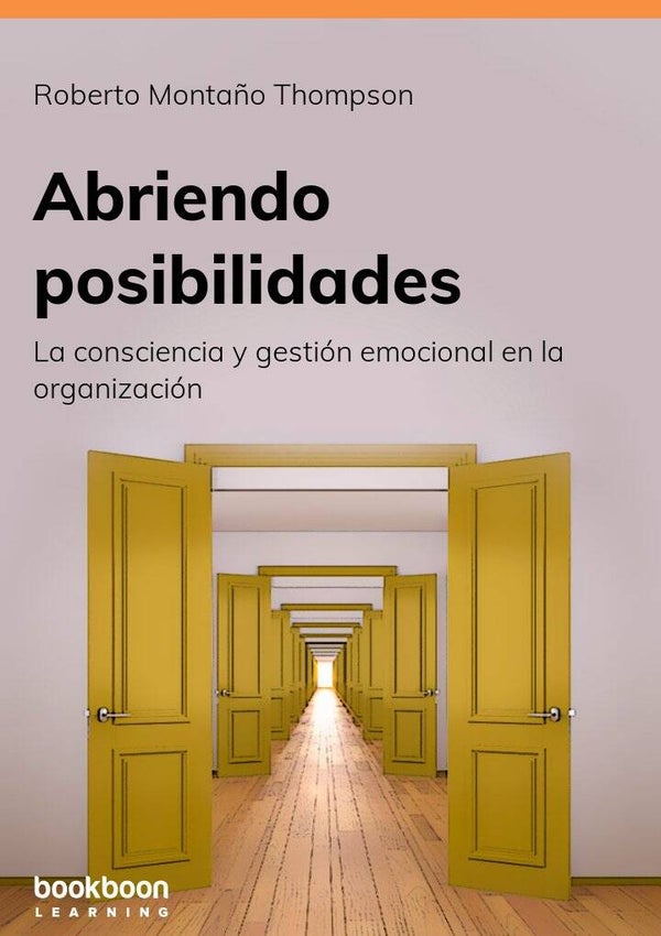 Abriendo Posibilidades: La consciencia y gestión emocional en la empresa.