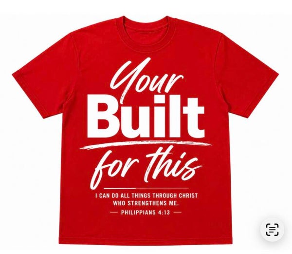 Your Built For This