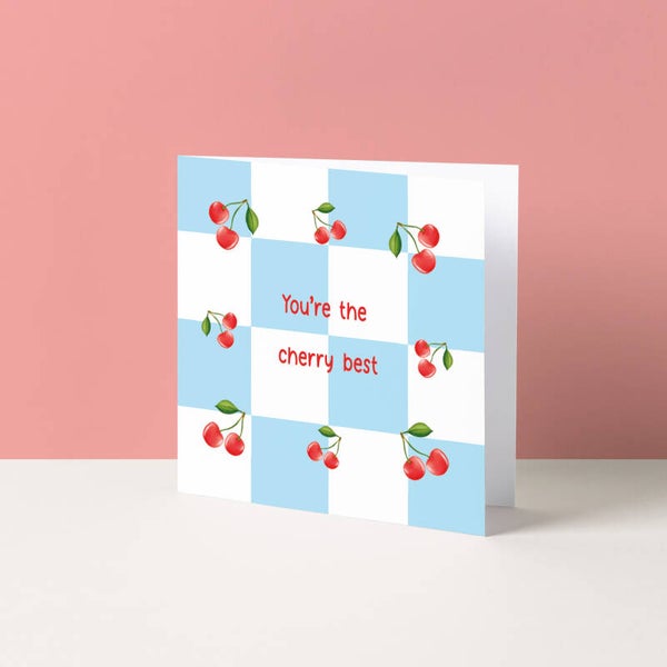Wenskaart "You're the cherry best"