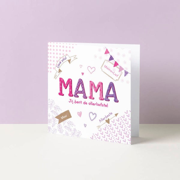 Wenskaart "Mama, allerliefste"