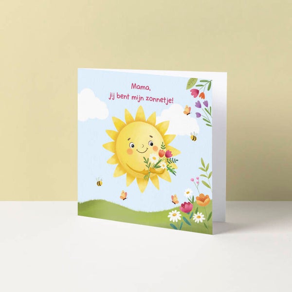 Wenskaart "Mama, jij bent mijn zonnetje"