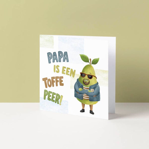 Wenskaart "Papa is een toffe peer"