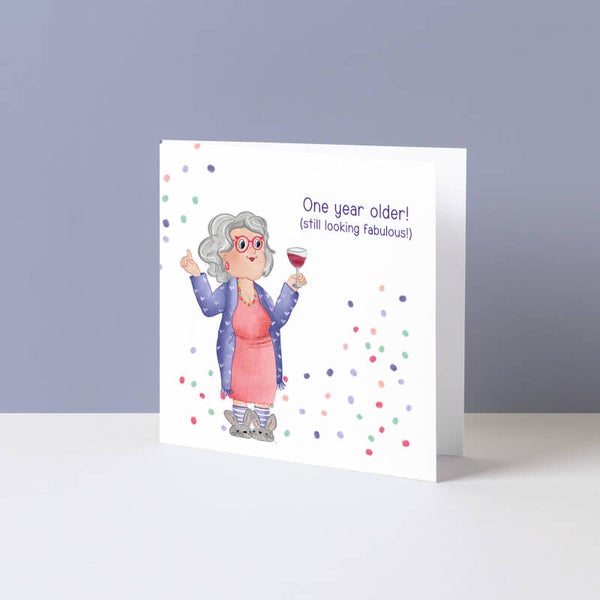 Wenskaart "One year older (still looking fabulous)"