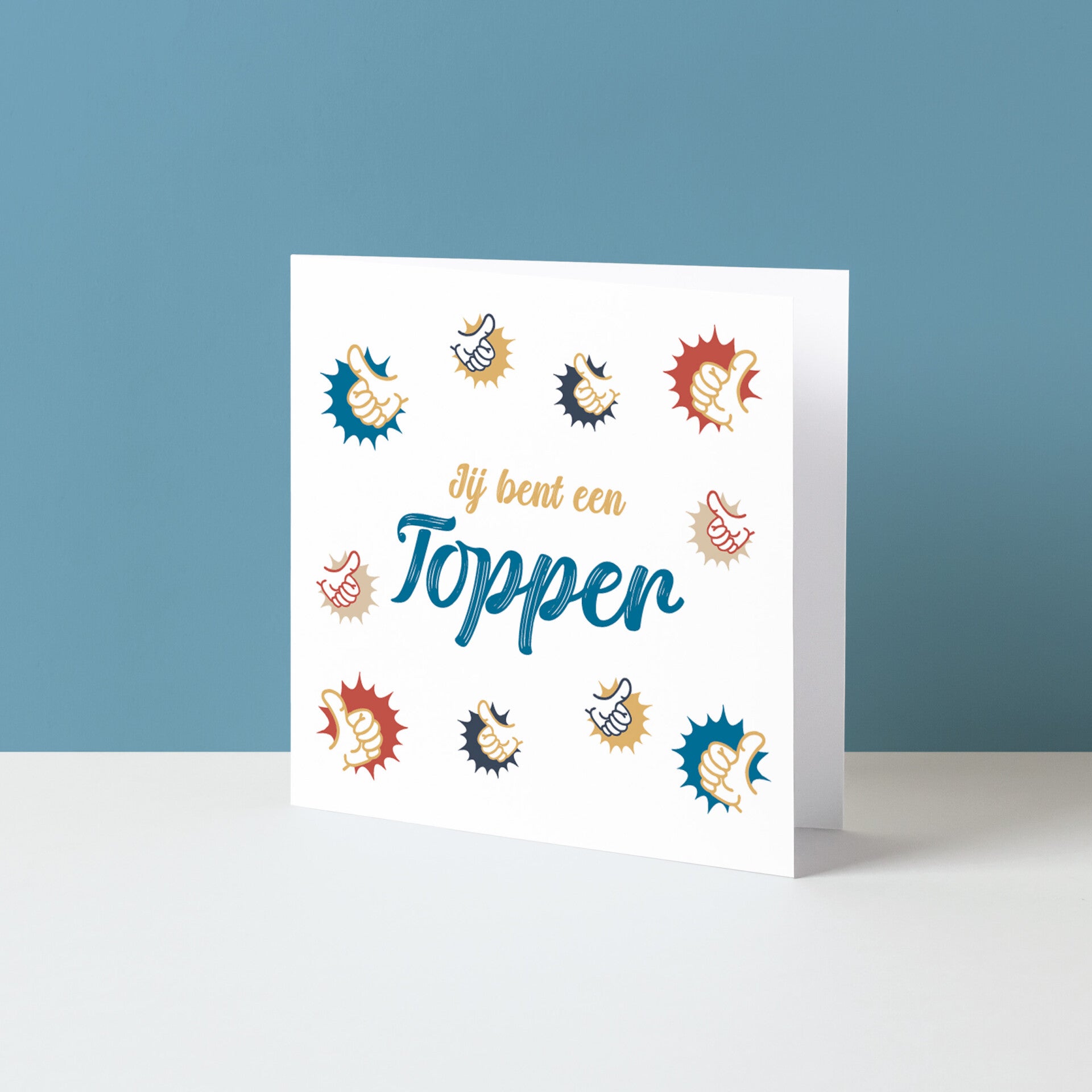 Wenskaart "Jij bent een topper"