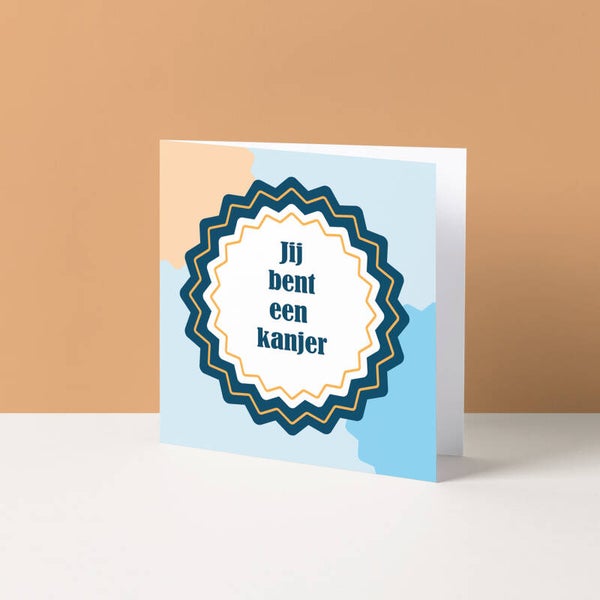 Wenskaart "Jij bent een kanjer"