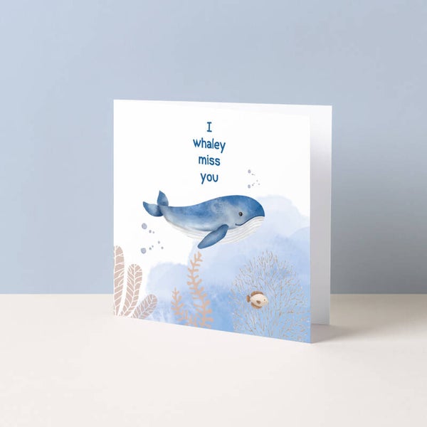 Wenskaart "I whaley miss you"