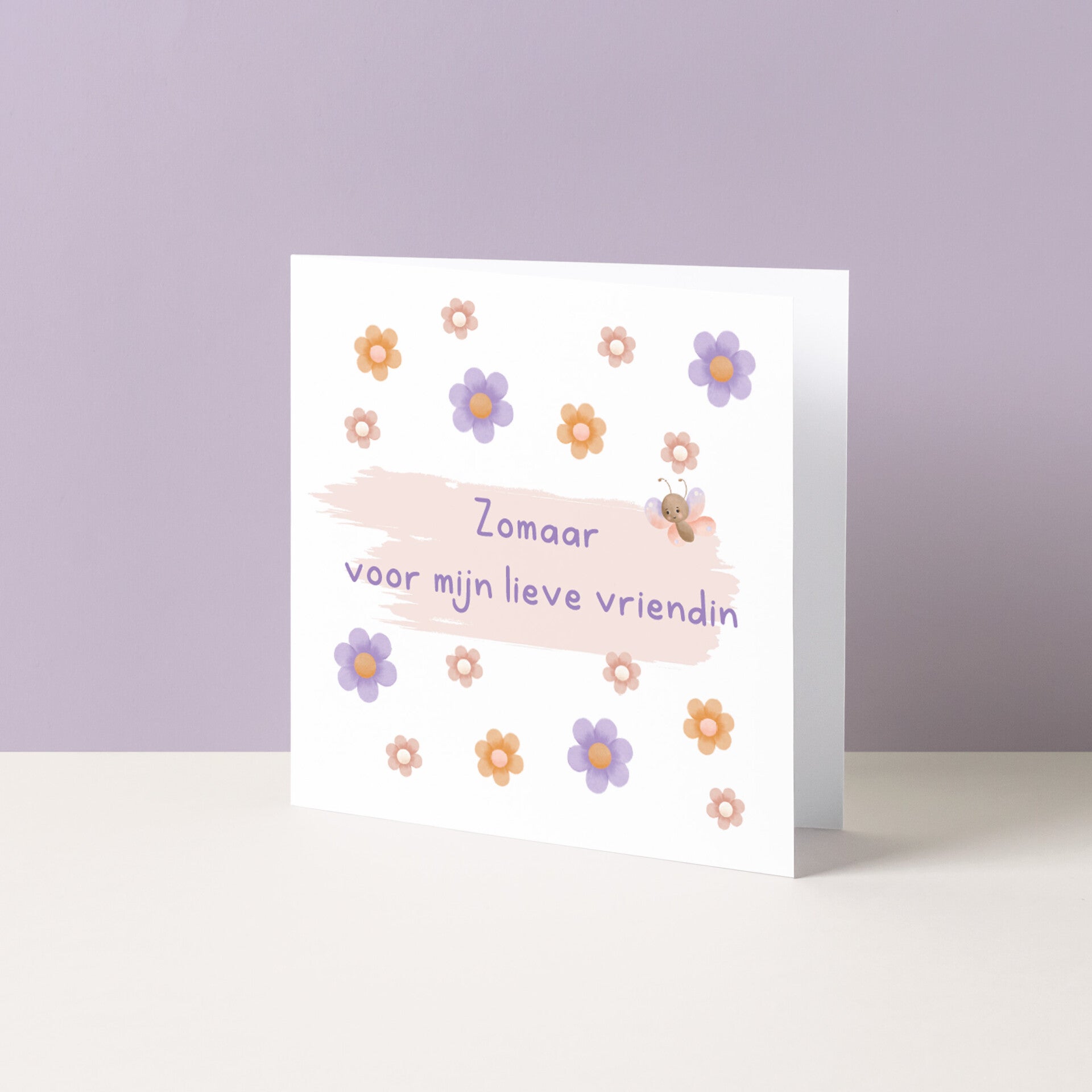 Wenskaart "Zomaar, voor mijn liefste vriendin"