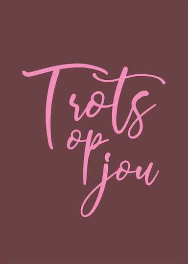 Ansichtkaart Trots op jou