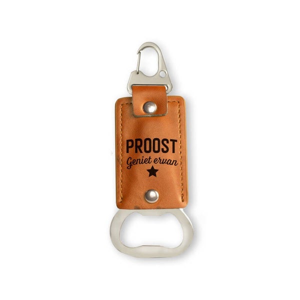 Sleutelhanger/opener Proost geniet ervan