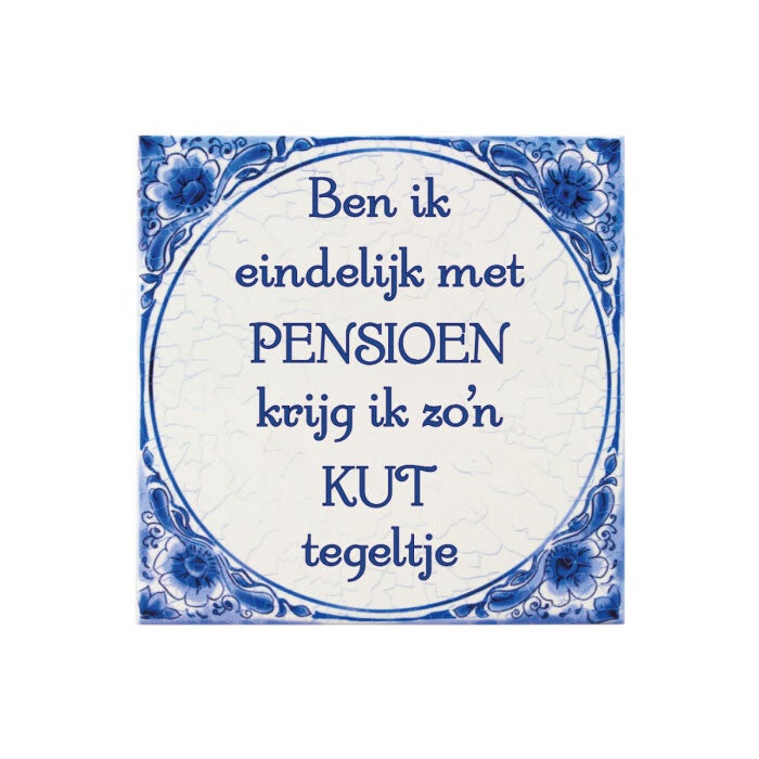 Delfts blauw tegeltje pensioen