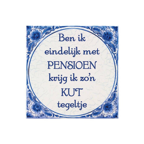 Delfts blauw tegeltje pensioen