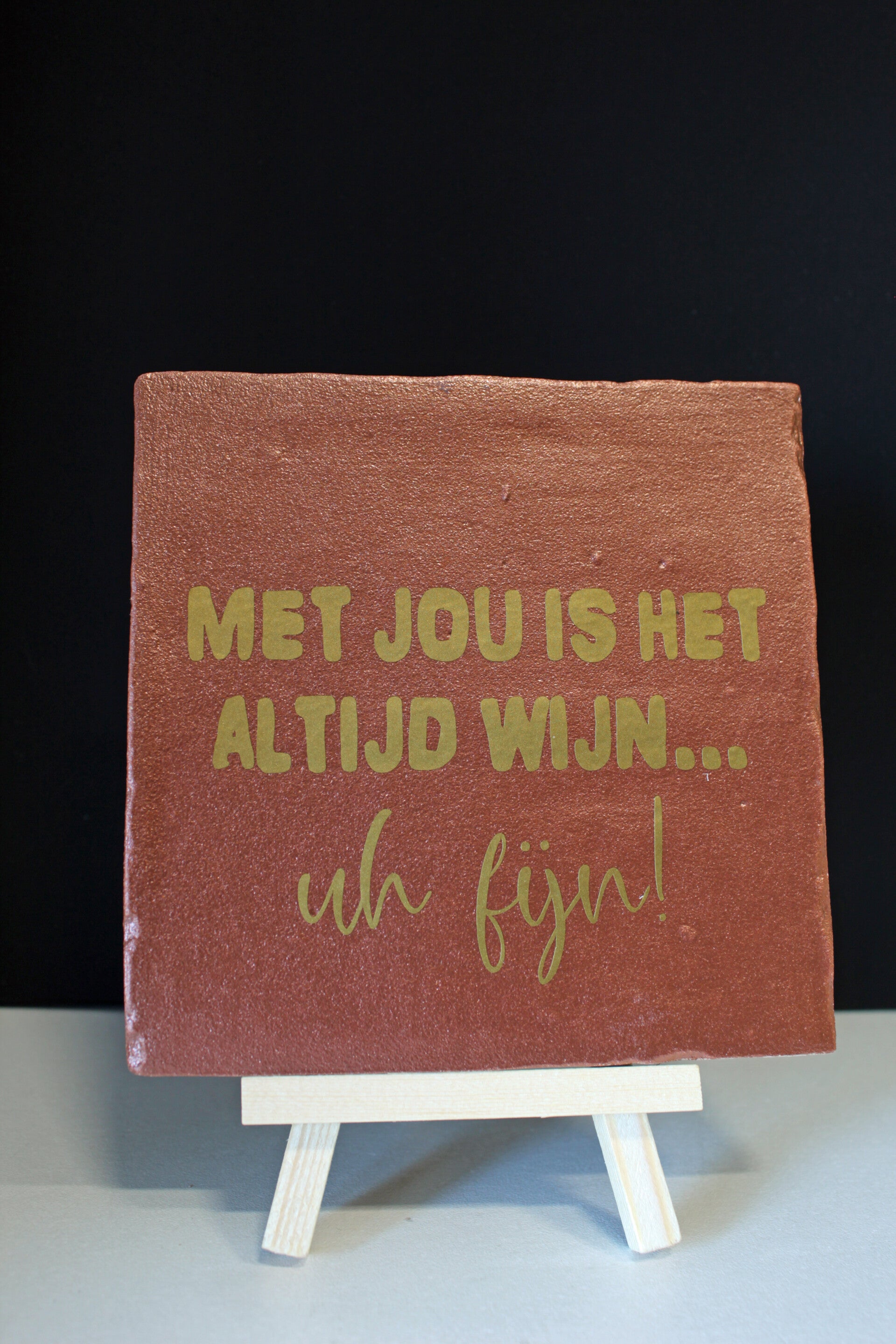 Tegeltje Met jou is het altijd wijn...