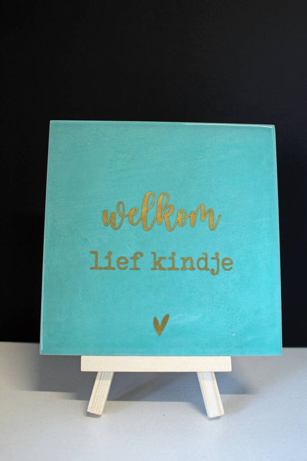 Tegeltje Welkom lief kindje mintgroen
