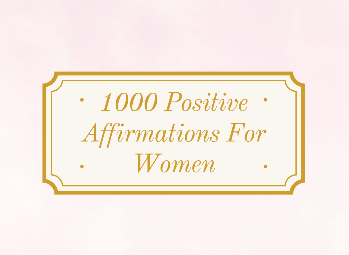 1000 Positive Affirmations for Women