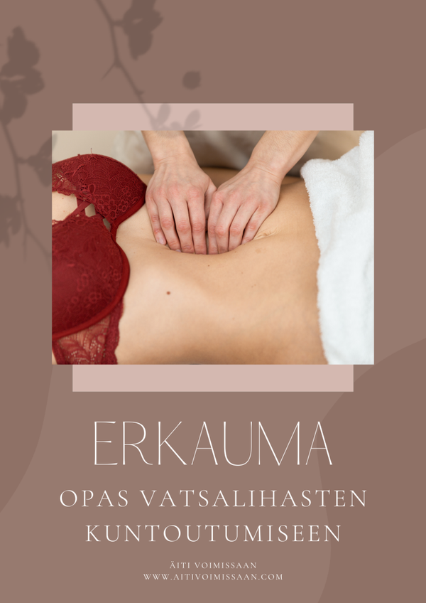 Erkauma: Opas Vatsalihasten Kuntoutumiseen - E-kirja & 3 käytännön harjoitusta