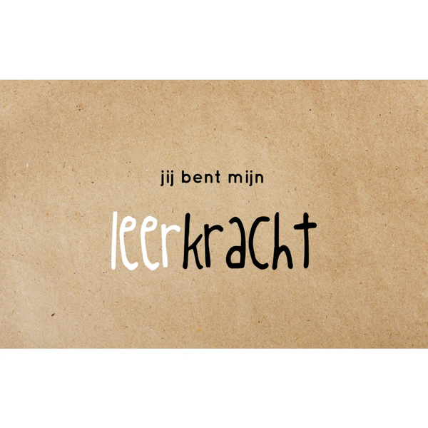 ZINVOL.NU | Postkaart A39: Jij bent mijn leer-kracht