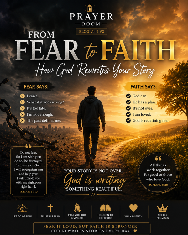 From Fear to Faith