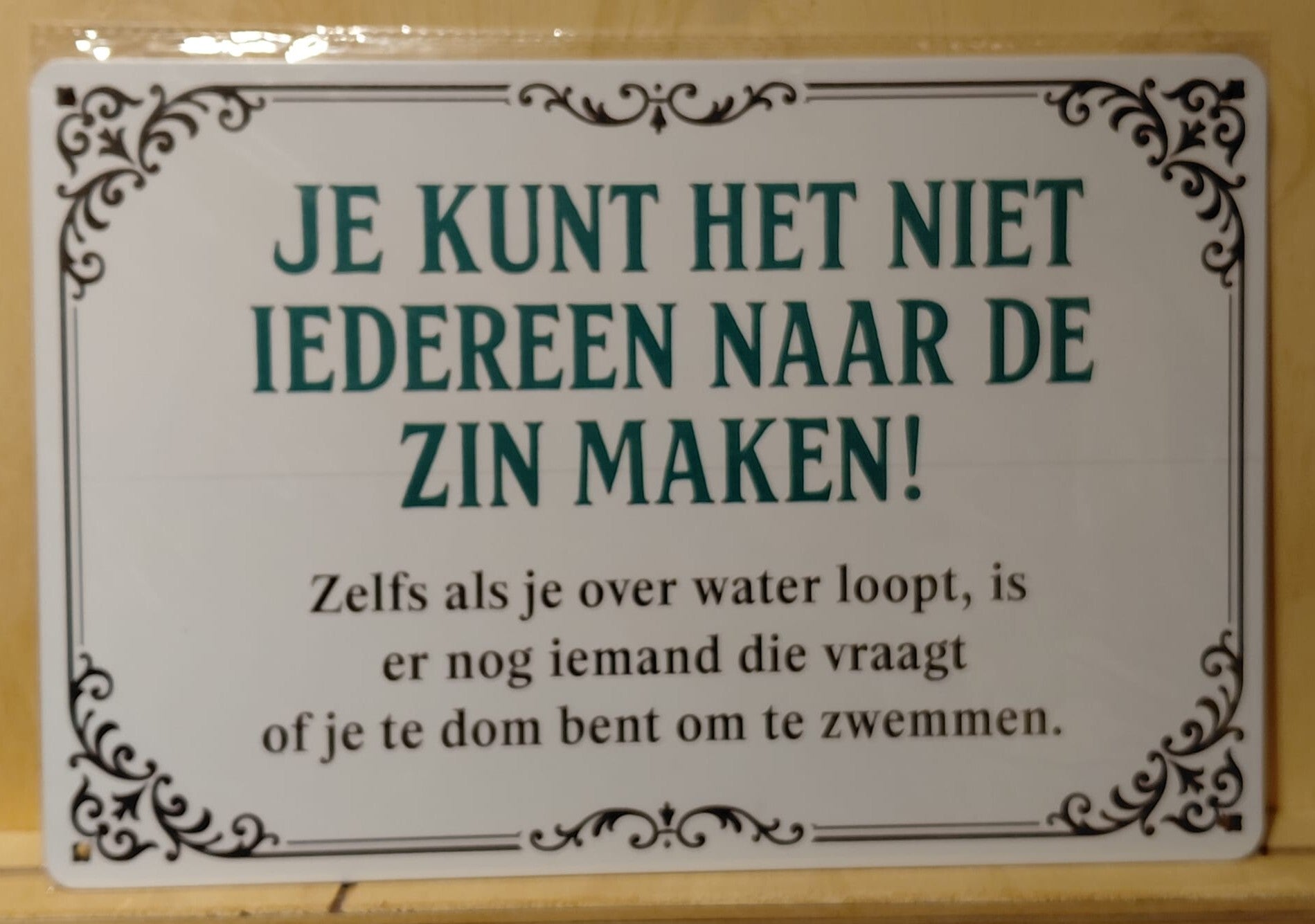 Metaalbordje Zin maken