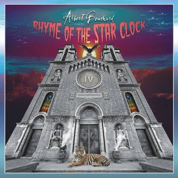 LP Albert Bouchard - Imaginos IV: Rhyme Of The Starclock