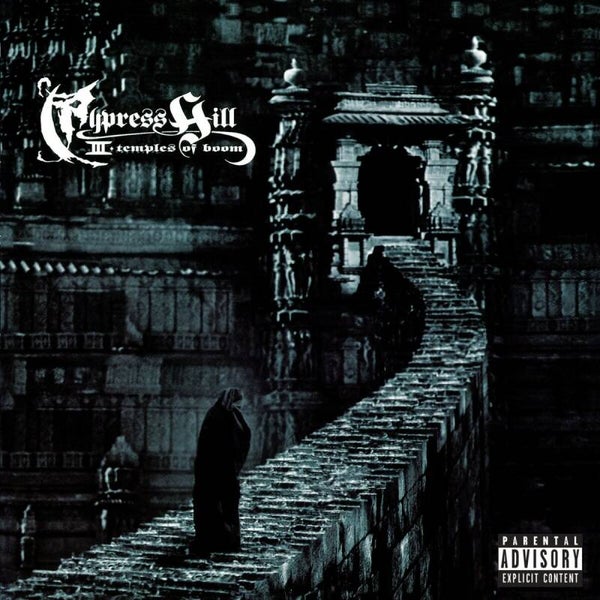 Cypress Hill - Iii (temples Of Boom)