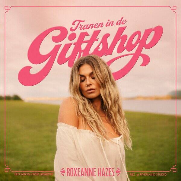 [PRE-ORDER] Roxeanne Hazes - Tranen In De Giftshop LP