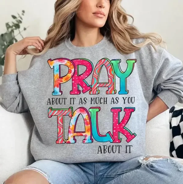 Pray about it