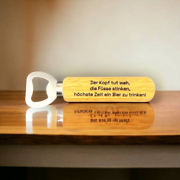 Flaschenöffner mit Spruch