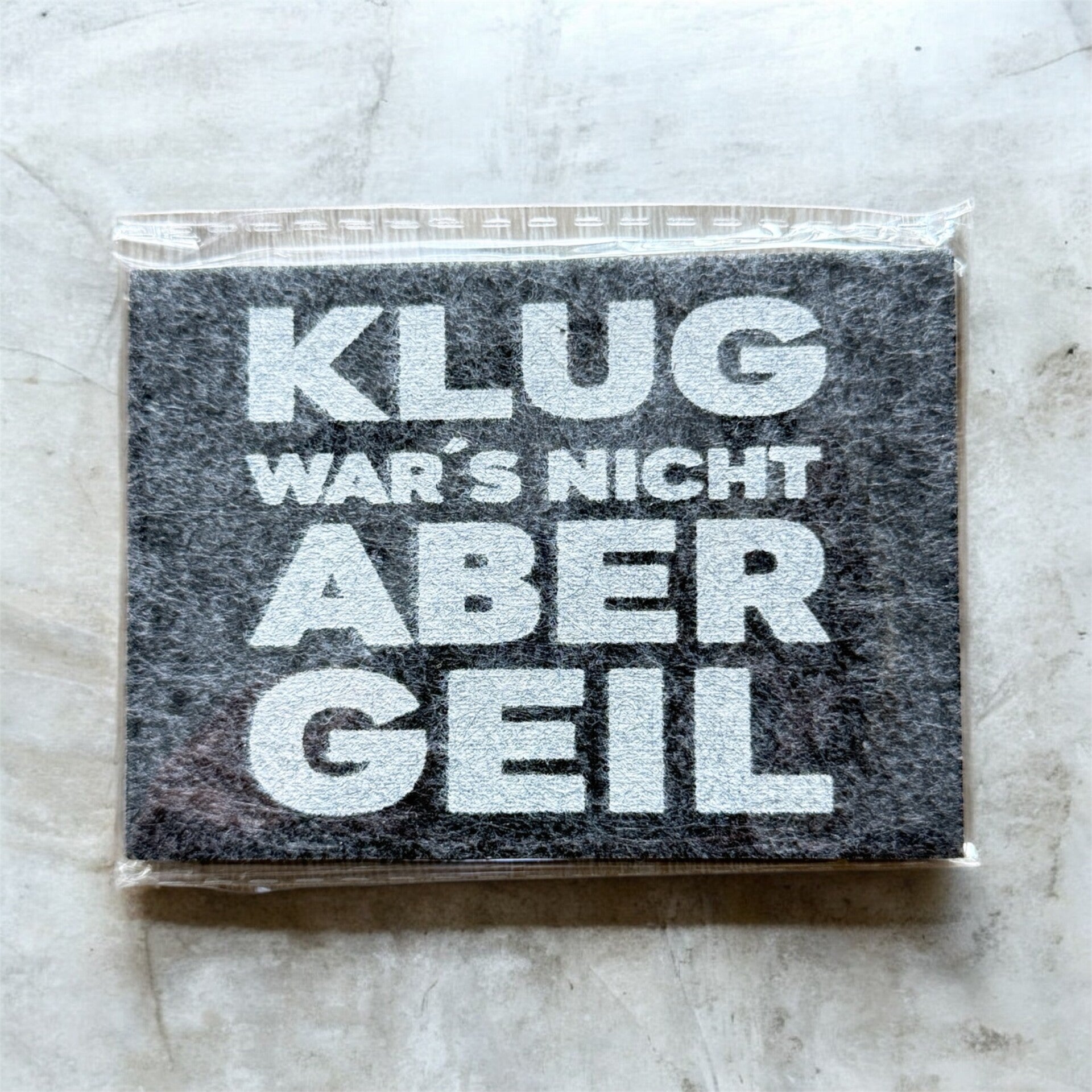 Filzmagnet – Klug war’s nicht, aber geil