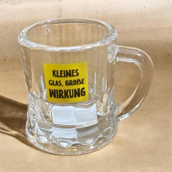 Schnapsglas „Kleines Glas, grosse Wirkung“
