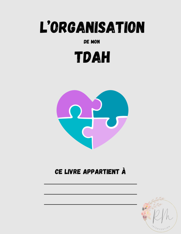 L'organisation du TDAH