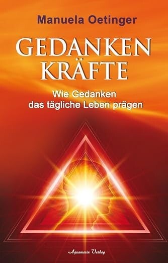 Gedankenkräfte - Manuela Oetinger