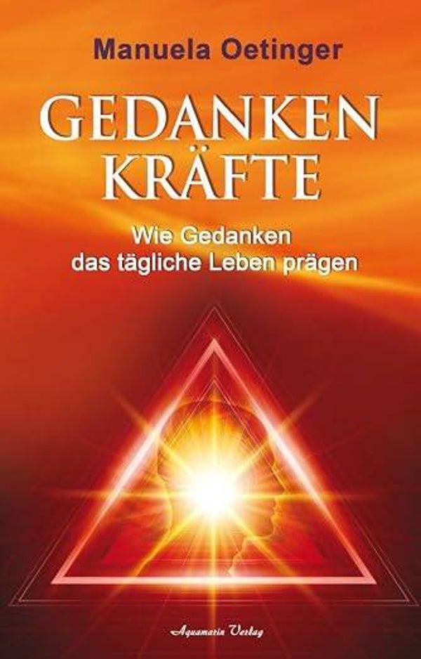 Gedankenkräfte - Manuela Oetinger