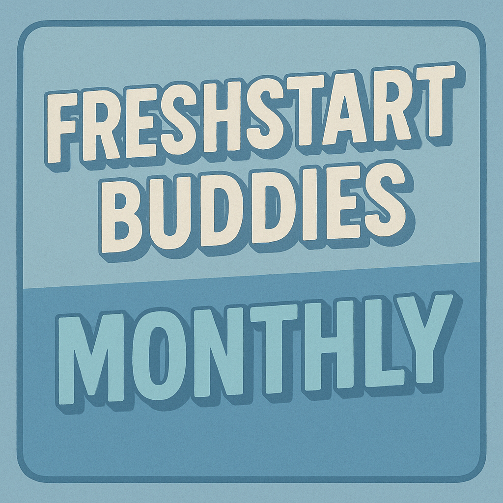 FRESH START BUDDIES 1 MONTH