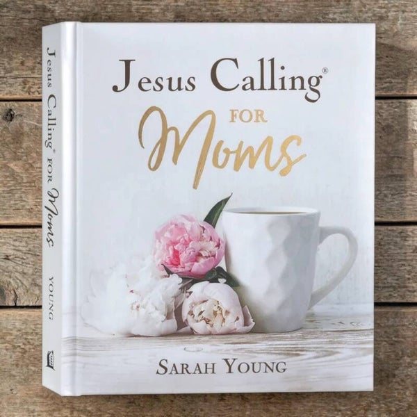 Jesus Calling for Moms - Sarah Young