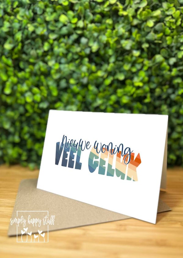 Nieuwe woning Veel geluk