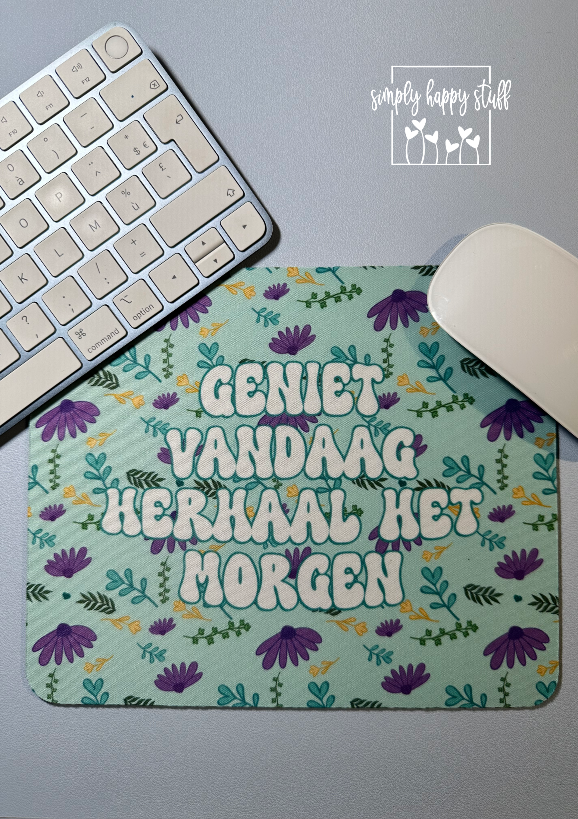 Liefdevolle muismat: Geniet vandaag herhaal het morgen