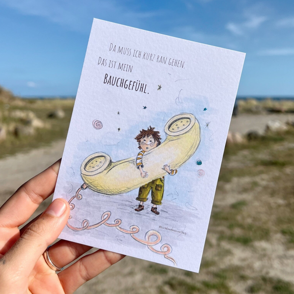 Da muss ich kurz ran gehen · Bauchgefühl-Postkarte