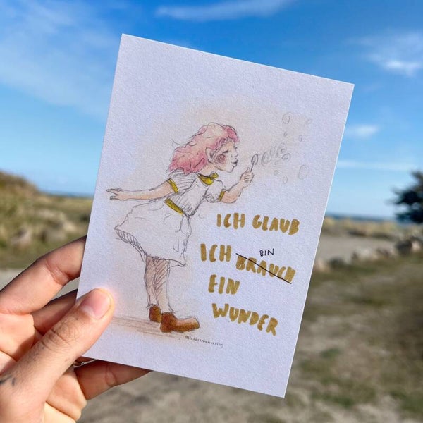Ich glaub ich bin ein Wunder I Postkarte