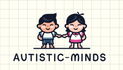 Autistic minds
