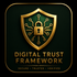 Digital Trust Framework™