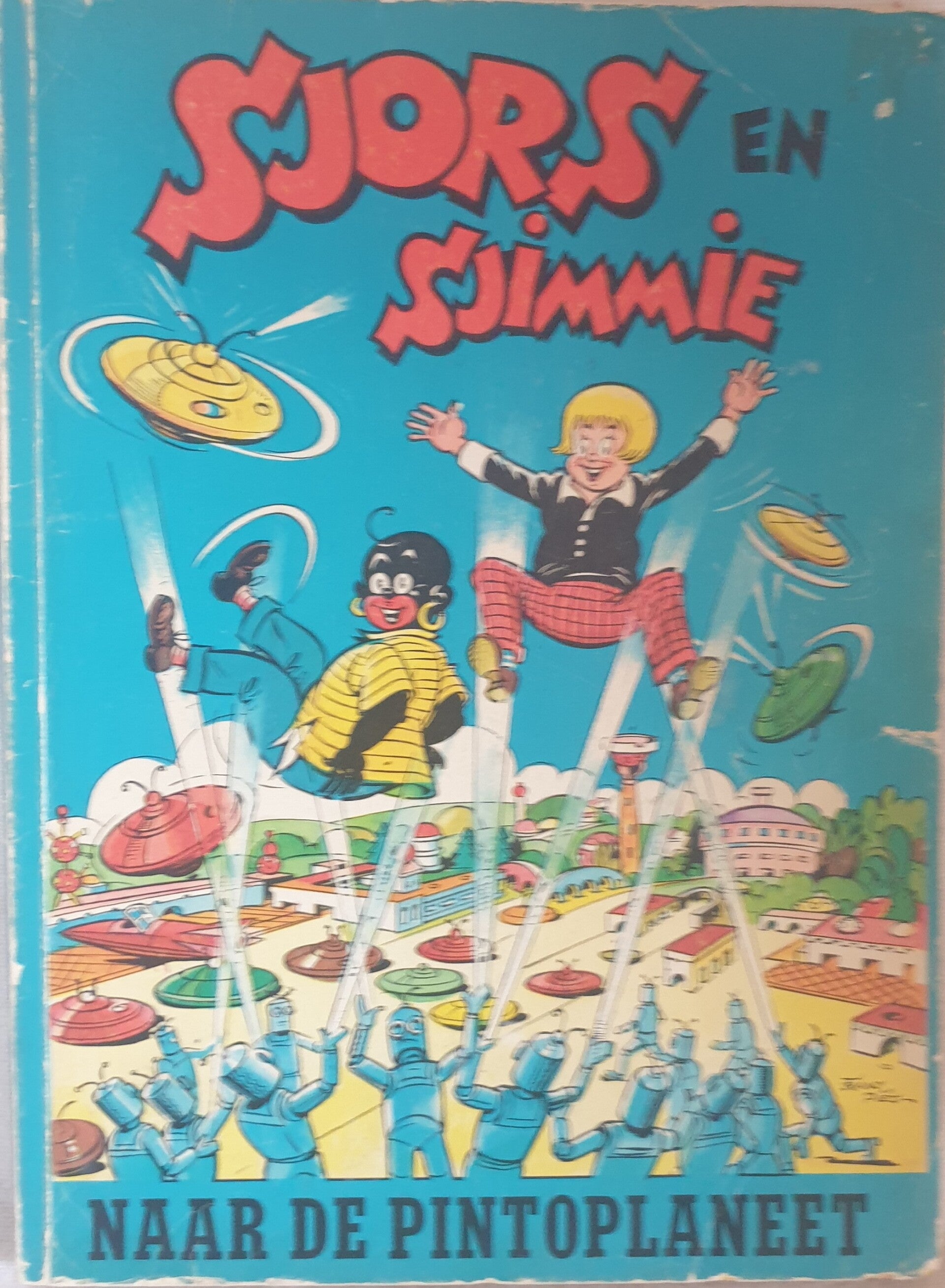 Sjors en Sjimmie naar de Pintoplaneet (1965)