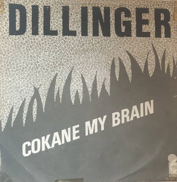 Dillinger - Cokane in my brain