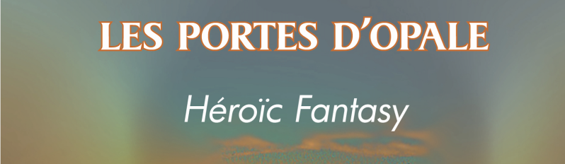 Roman d'Héroïc Fantasy, médiéval fantastique, éditions édilivre
