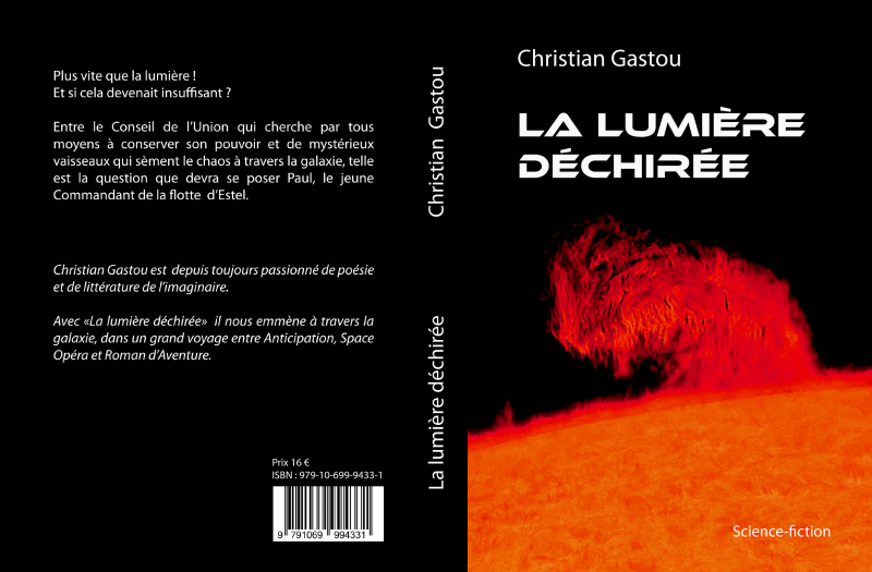 La lumière déchirée - roman de SF Science fiction anticipation space opéra