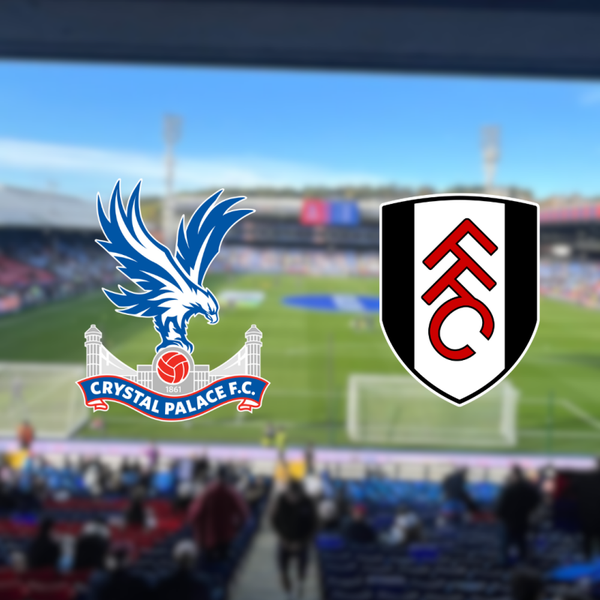 Crystal Palace - Fulham